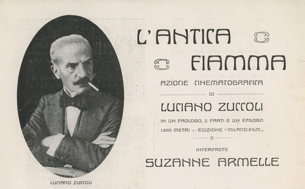 L'antica fiamma azione cinematografica di Luciano Zuccoli